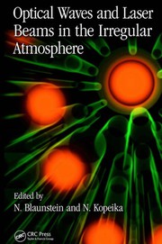 Front cover of Optical Waves and Laser Beams in the Irregular Atmosphere by Nathan Blaunstein
