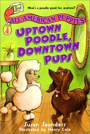 Front cover of Uptown Poodle, Downtown Pups by Susan Saunders