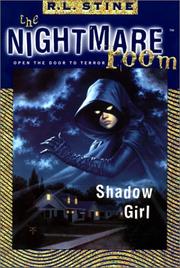 Front cover of The Nightmare Room - Shadow Girl by Robert Lawrence Stine