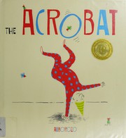 Cover of The acrobat by Alborozo