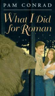Front cover of What I Did for Roman by Pam Conrad