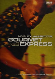 Front cover of Ainsley Harriott's gourmet express by Ainsley Harriott
