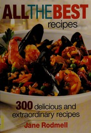 Front cover of All the Best Recipes by Jane Rodmell