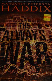 Front cover of The always war by Margaret Peterson Haddix