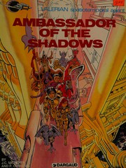 Front cover of Ambassador of the shadows (Valerian spatiotemporal agent) by J.-C MeÌzieÌres