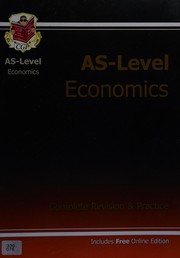Front cover of AS level economics complete revision & practice by CGP Books