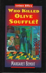 Cover of Who killed Olive Souffle? by Margaret Benoit