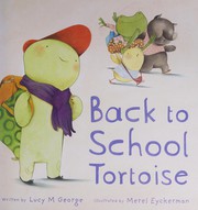 Cover of Back to school tortoise by Lucy M. George