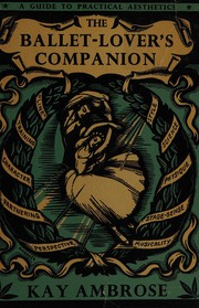 Front cover of The ballet-lover's companion by Kay Ambrose