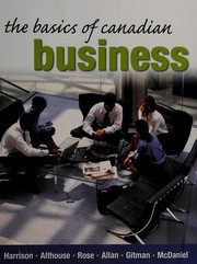 Front cover of The basics of Canadian business by Kristi Harrison