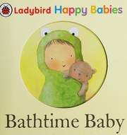 Cover of Bathtime baby by Alicia Padron