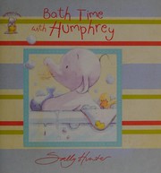 Cover of Bath time with Humphrey by Sally Hunter
