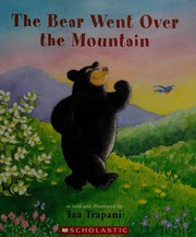 Front cover of The bear went over the mountain by Iza Trapani