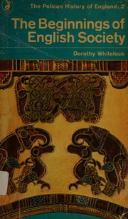 Front cover of The beginnings of English society by Dorothy Whitelock