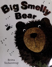 Cover of Big Smelly Bear by Britta Teckentrup