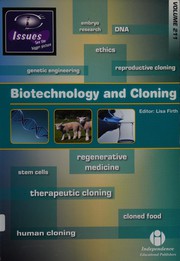 Front cover of Biotechnology and cloning by Lisa Firth