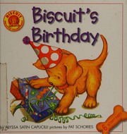 Cover of Biscuit's Birthday by Alyssa Satin Capucilli
