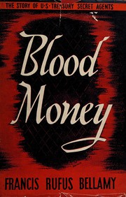 Front cover of Blood money by Francis Rufus Bellamy