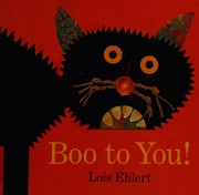 Front cover of Boo to you! by Lois Ehlert
