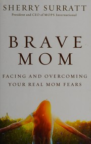 Cover of Brave mom by Sherry Surratt