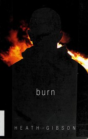 Cover of Burn by Heath Gibson