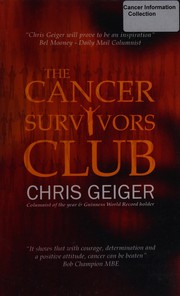 Front cover of The cancer survivors club by Chris Geiger