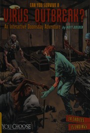 Front cover of Can You Survive a Virus Outbreak? by Matt Doeden