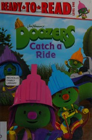 Cover of Doozers Catch a Ride by Cordelia Evans