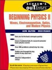 Front cover of Schaum's outline of theory and problems of beginning physics II by Alvin M. Halpern