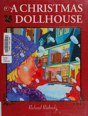 Front cover of A Christmas dollhouse by Richard Rudnicki