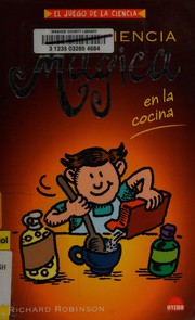 Front cover of Ciencia magica en la cocina by Robinson, Richard