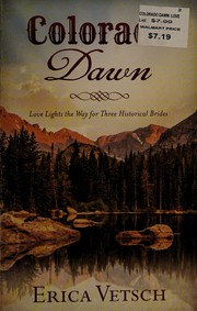 Cover of Colorado Dawn by Erica Vetsch