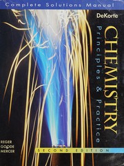 Front cover of Complete solutions manual [for] Chemistry, principles & practice, [by] Regar, Goode, [and] Mercer, 2nd ed by John M. DeKorte