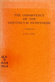 Front cover of The consistency of the axiom of choice and of the generalized continuum-hypothesis with the axioms of set theory by Kurt Gödel