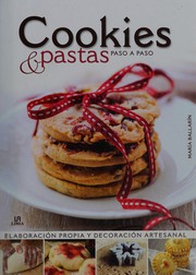 Front cover of Cookies & pastas paso a paso by María Ballarín