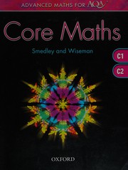 Cover of Core maths C1, C2 by Robert Smedley