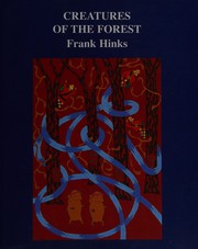 Front cover of Creatures of the forest by Frank Hinks