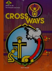 Front cover of Crossways-Section 1-Units 1-10-From Creation to the Transjordan by Harry Wendt
