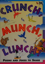 Cover of Crunch, munch, lunch! by Unknown