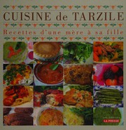 Cover of Cuisine de Tarzile by Tarzile