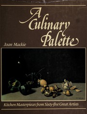 Cover of A culinary palette by Joan Mackie