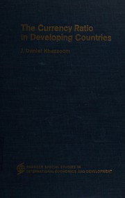 Cover of The currency ratio in developing countries by Joseph Daniel Khazzoom