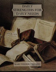 Cover of Daily strengths for daily needs by Mary Wilder Tileston