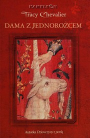 Front cover of Dama z jednorożcem by Tracy Chevalier