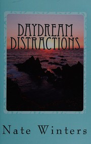 Cover of Daydream distractions by Nathaniel Robert Winters