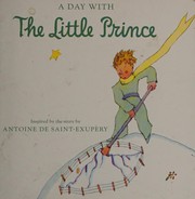 Cover of A day with the little prince by Antoine de Saint-Exupéry