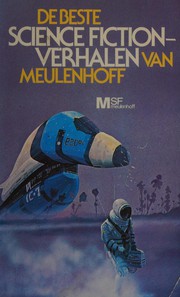 Front cover of De beste science fiction-verhalen van Meulenhoff by Mark Carpentier Alting