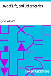 Front cover of Love of Life and Other Stories by Jack London