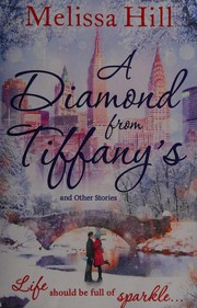 Cover of A diamond from Tiffany's by Melissa Hill