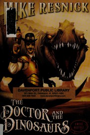 Front cover of Doctor and the Dinosaurs by Mike Resnick